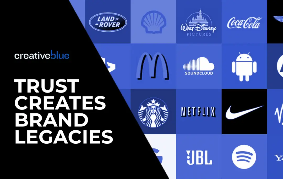 Trust creates brand legacies